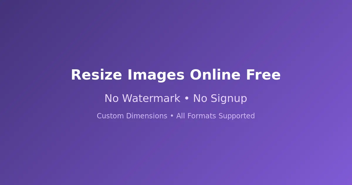 Resize Images Online Free - No Watermark, No Signup Required - Comprehensive guide with visual examples and step-by-step instructions